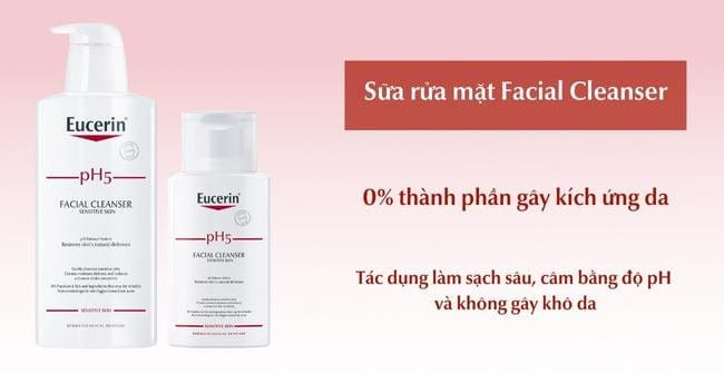 Sữa rửa mặt Eucerin pH5 Facial Cleanser dịu nhẹ là lựa chọn tốt cho làn da khô nhạy cảm