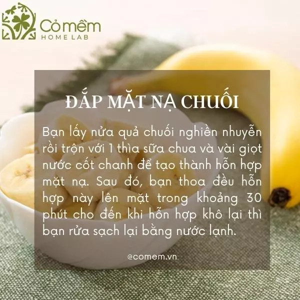 Mặt nạ chuối nghiền, sữa chua và chanh là một công thức mặt nạ từ thiên nhiên làm trắng da và dưỡng ẩm