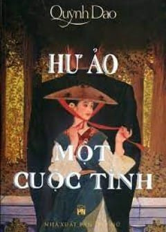 Bìa sách Hư Ảo Một Cuộc Tình với câu chuyện lãng mạn