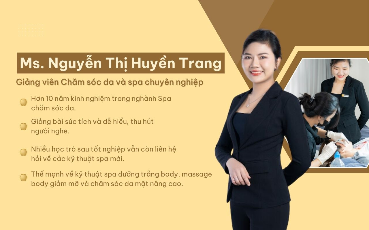 Cô Nguyễn Thị Huyền Trang – Giảng viên đào tạo học viên spa chuyên nghiệp