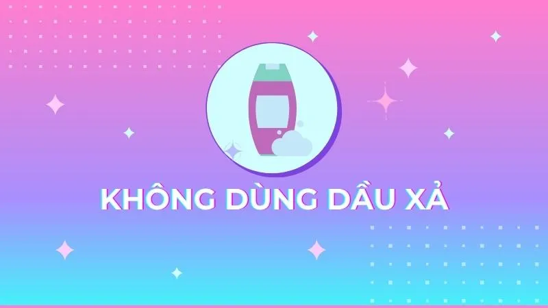 Khô ng nên dùng dầu xả cho tóc mái