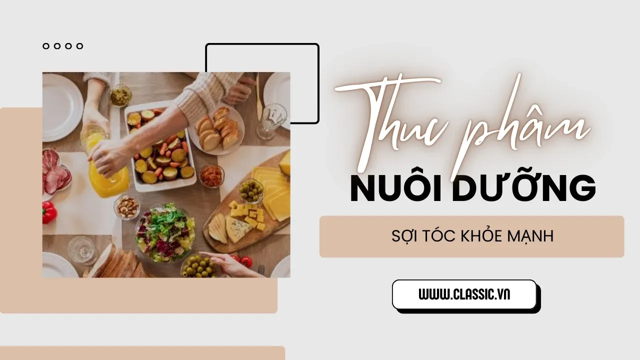 Các loại thực phẩm và chất bổ sung có lợi cho việc chữa rụng tóc hói đầu và duy trì tóc khỏe mạnh