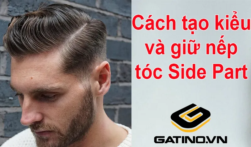 Sản phẩm giúp giữ nếp tóc Side Part bền đẹp suốt ngày dài