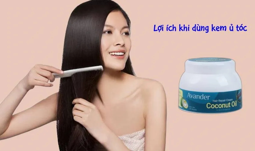 Kem ủ tóc tinh dầu dừa dưỡng ẩm, cách ủ tóc tại nhà đúng cách