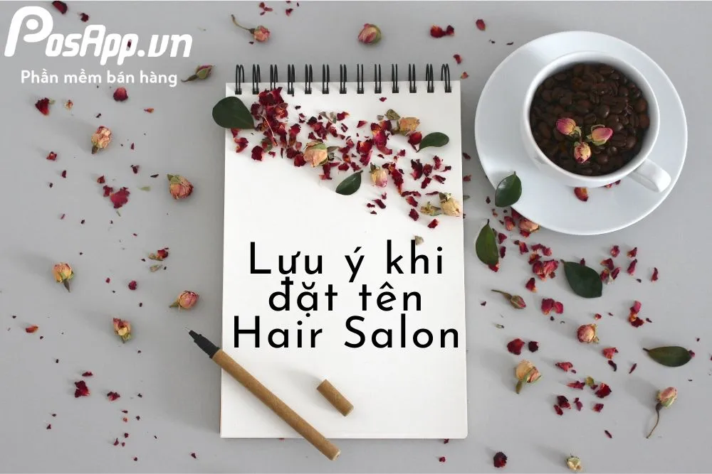 Các nguyên tắc và lưu ý quan trọng cần ghi nhớ trước khi đặt tên Hair Salon
