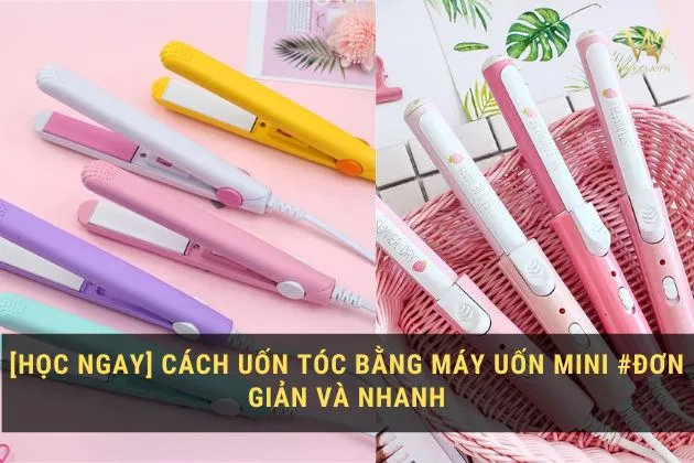 Máy uốn tóc mini