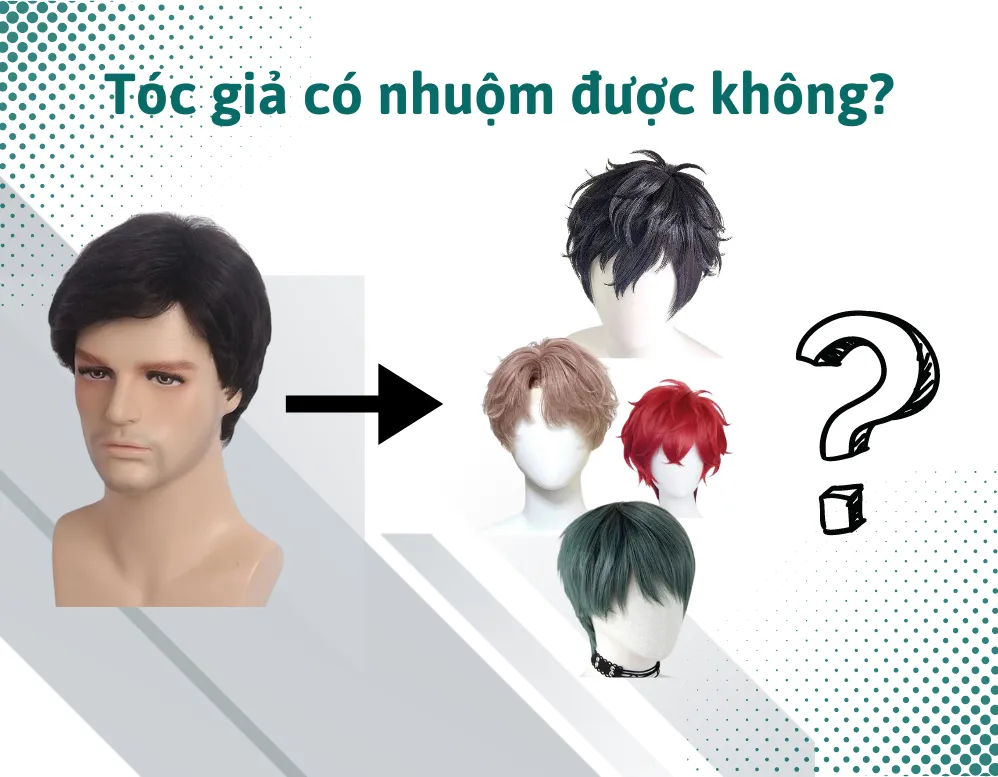 Tóc giả có thể nhuộm màu được không