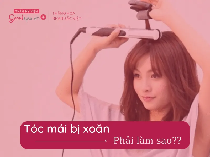 Hiểu rõ vấn đề tóc mái bị xoăn là bước đầu tiên để khắc phục